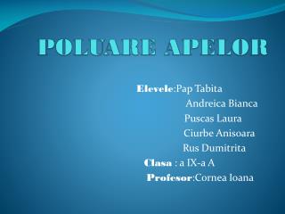 POLUARE APELOR