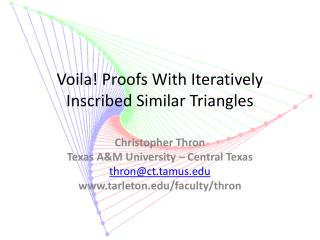 Voila! Proofs With Iteratively Inscribed Similar Triangles