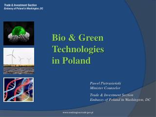 Bio &amp; Green Technologies in Poland