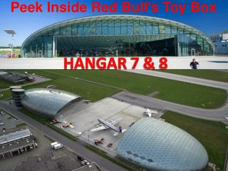 HANGAR 7 &amp; 8