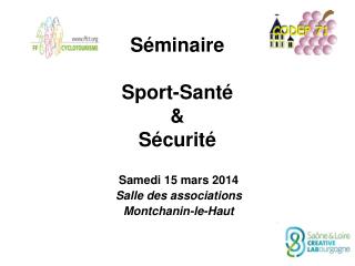 Séminaire Sport-Santé &amp; Sécurité