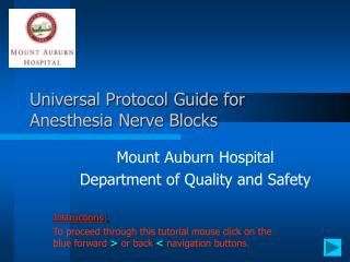 Universal Protocol Guide for Anesthesia Nerve Blocks