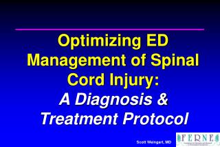 Optimizing ED Management of Spinal Cord Injury: A Diagnosis &amp; Treatment Protocol