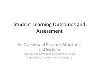 Student Learning Outcomes and Assessment