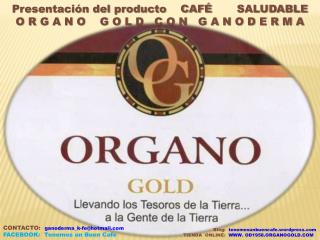 CONTACTO: ganoderma_k-fe@hotmail FACEBOOK: Tenemos un Buen Café