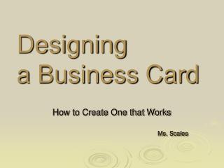 Designing a Business Card