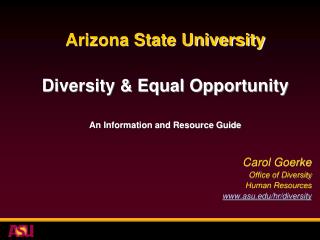 Arizona State University Diversity &amp; Equal Opportunity An Information and Resource Guide