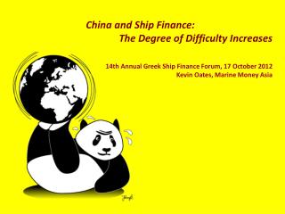 China and Ship Finance: The Degree of Difficulty Increases