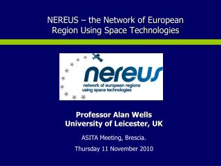 NEREUS – the Network of European Region Using Space Technologies