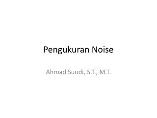 Pengukuran Noise