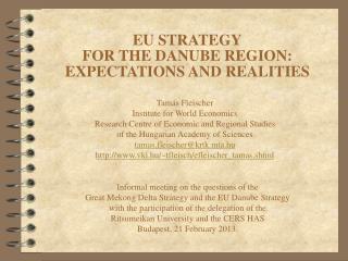 EU STRATEGY FOR THE DANUBE REGION: EXPECTATIONS AND REALITIES