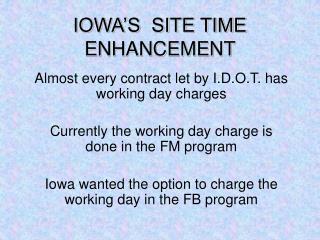 IOWA’S SITE TIME ENHANCEMENT