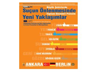 Büyük Şehirlerde Suçun Önlenmesinde Toplum Destekli Polislik ve Yeni Yaklaşımlar Projesi