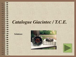 Catalogue Giacintec / T.C.E.