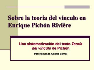 Sobre la teoría del vínculo en Enrique Pichón Rivière
