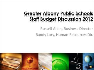 Greater Albany Public Schools Staff Budget Discussion 2012
