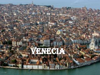 VENECIA