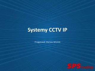 Systemy CCTV IP