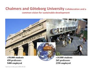Chalmers and Göteborg University Collaboration and a common vision for sustainable development