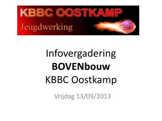 Infovergadering BOVENbouw KBBC Oostkamp