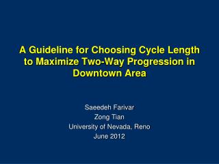 A Guideline for Choosing Cycle Length to Maximize Two-Way Progression in Downtown Area