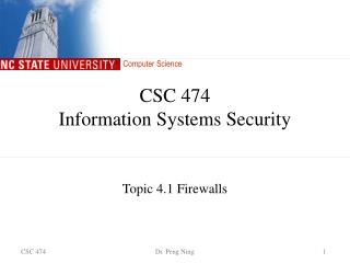 CSC 474 Information Systems Security