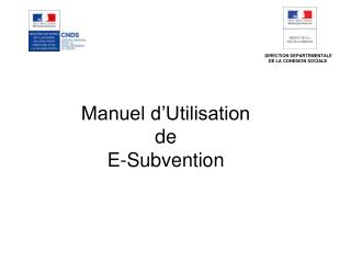Manuel d’Utilisation de E-Subvention