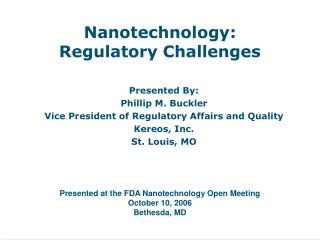 Nanotechnology: Regulatory Challenges