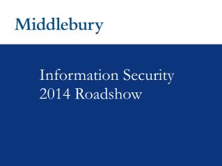 Information Security 2014 Roadshow