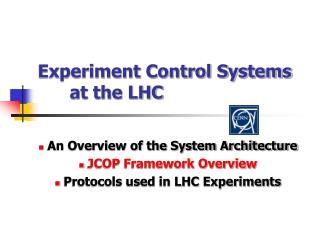 Experiment Control Systems 	at the LHC