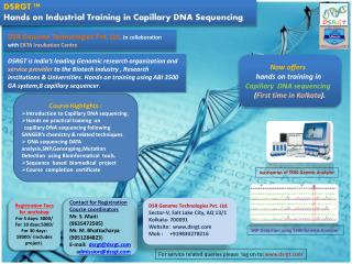 DSRGT ™ Hands on Industrial Training in Capillary DNA Sequencing