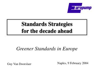 Standards Strategies for the decade ahead