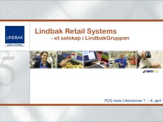 Lindbak Retail Systems 	- et selskap i LindbakGruppen