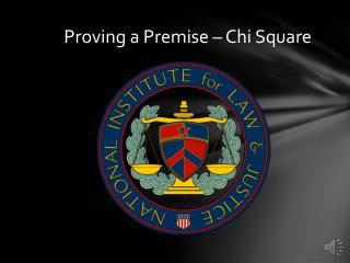 Proving a Premise – Chi Square