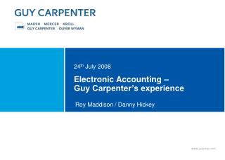 Electronic Accounting – Guy Carpenter’s experience