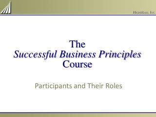 The Successful Business Principles Course