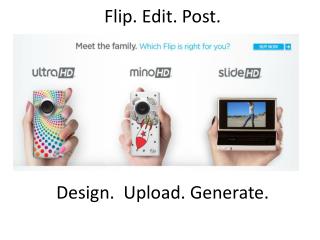 Flip. Edit. Post.