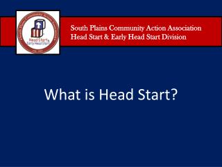 South Plains Community Action Association Head Start &amp; Early Head Start Division