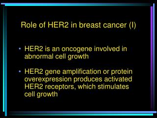 Role of HER2 in breast cancer (I)
