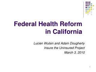 Federal Health Reform in California