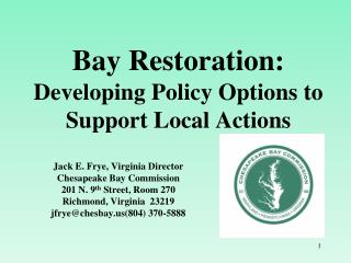 Bay Restoration: Developing Policy Options to Support Local Actions