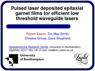 Pulsed laser deposited epitaxial garnet films for efficient low threshold waveguide lasers