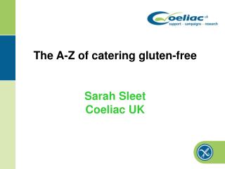 The A-Z of catering gluten-free Sarah Sleet Coeliac UK