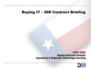 Buying IT – DIR Contract Briefing