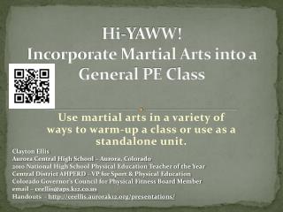 Hi- YAWW ! Incorporate Martial Arts into a General PE Class