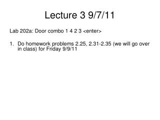 Lecture 3 9/7/11