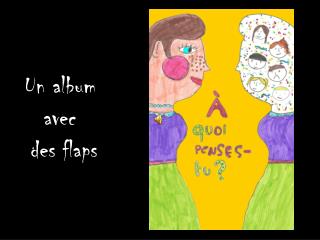 Un album avec des flaps