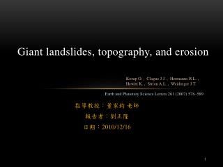 Giant landslides, topography, and erosion