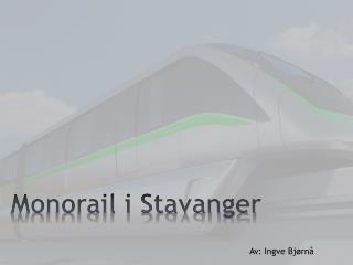 Monorail i Stavanger