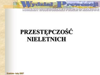 PRZESTĘPCZOŚĆ NIELETNICH